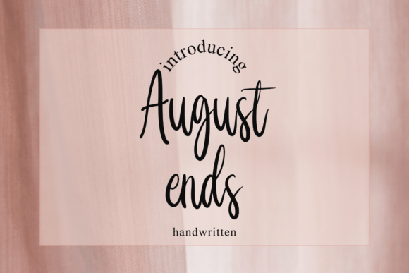 August Ends: The Perfect Script Handwritten Font for Crafters