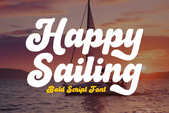 Happy Sailing: A Bold Script Typeface for Editorial Design
