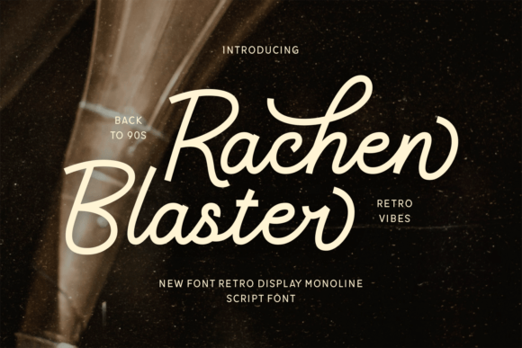 Rachen Blaster: A Retro Script Typeface for Modern Editors