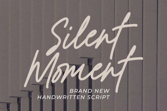 Silent Moment: A Chic Script Handwritten Font for Makers