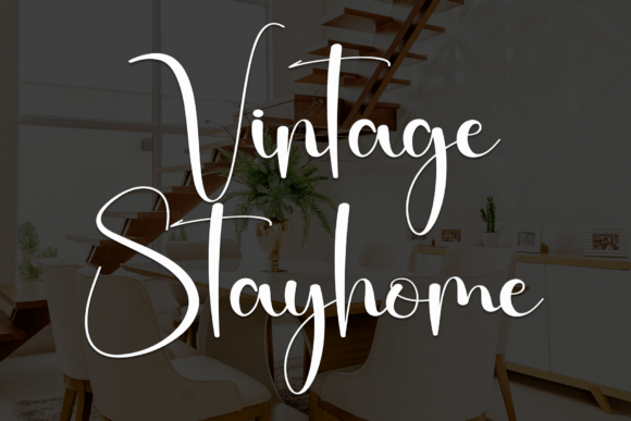 Vintage Stayhome: A Script Font for Elegant Branding